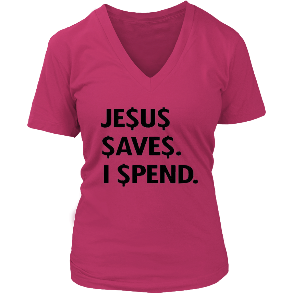 Jesus Save Spend V-Neck - Shop Sassy Chick