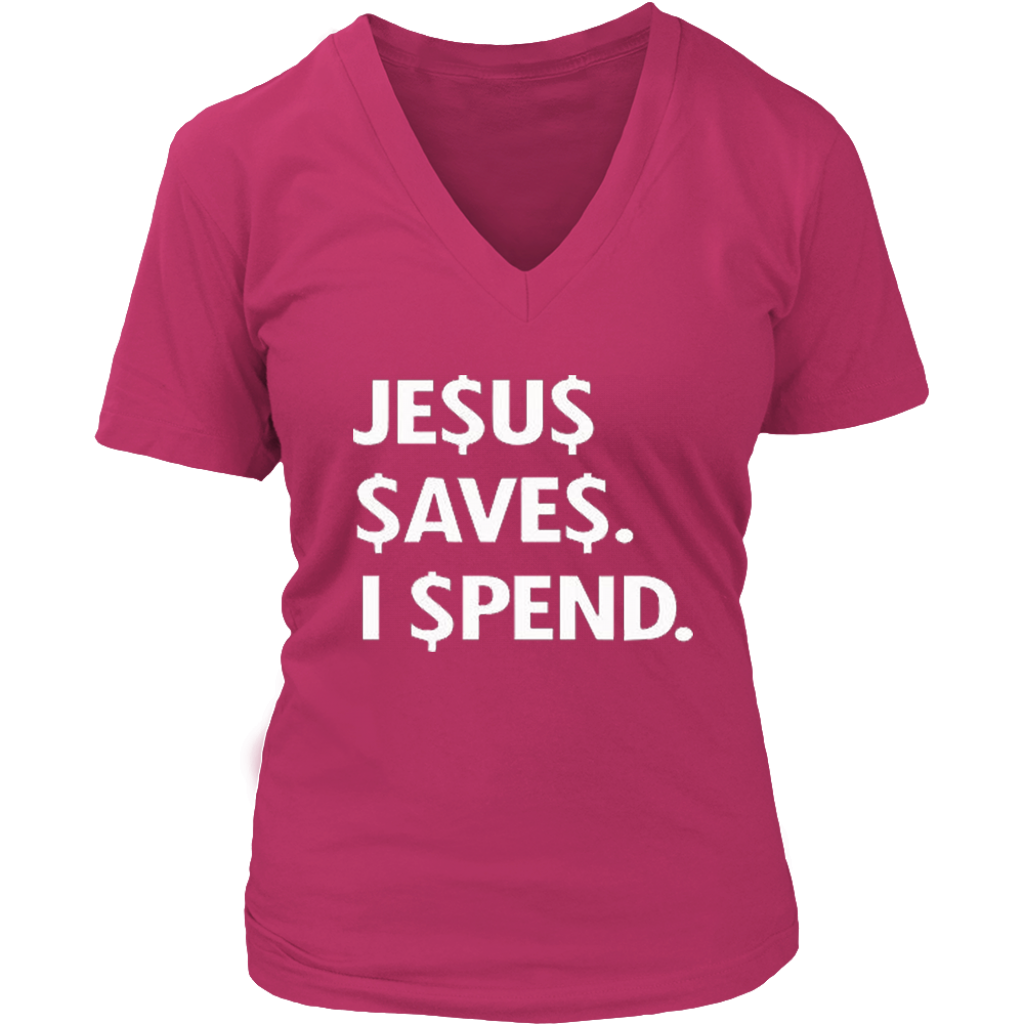 Jesus Save Spend V-Neck - Shop Sassy Chick