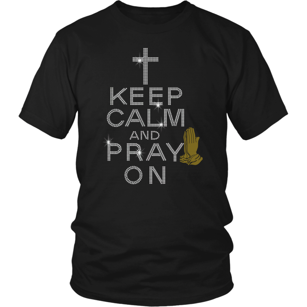 Keep Calm and Pray On