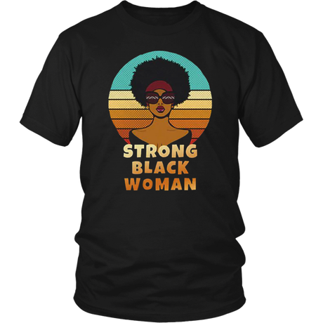 Strong Black Woman T-Shirt - Shop Sassy Chick