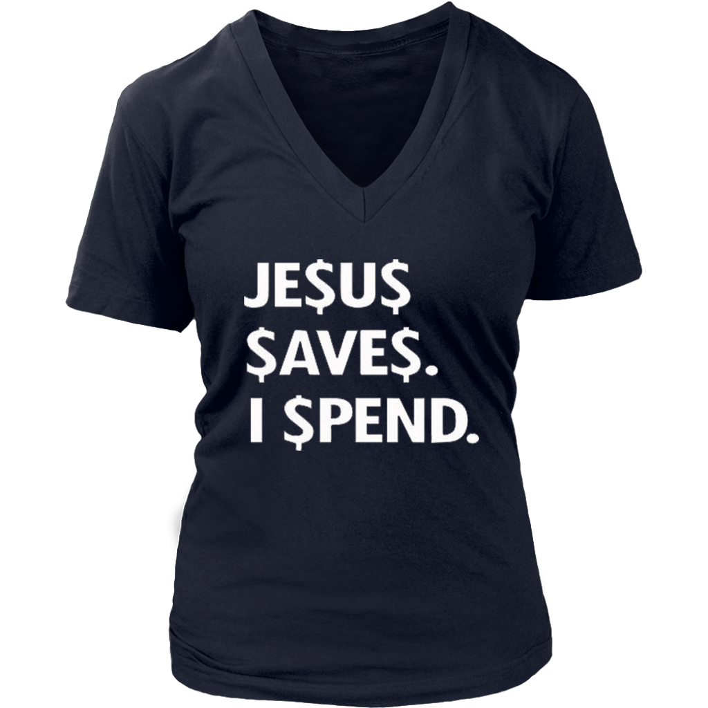 Jesus Save Spend V-Neck - Shop Sassy Chick