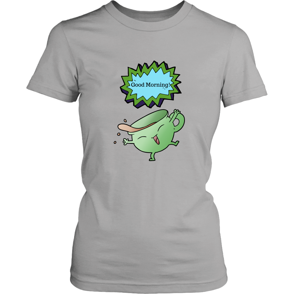 Good Morning Women's Unisex T-Shirt - Grey | Shop Sassy Chick