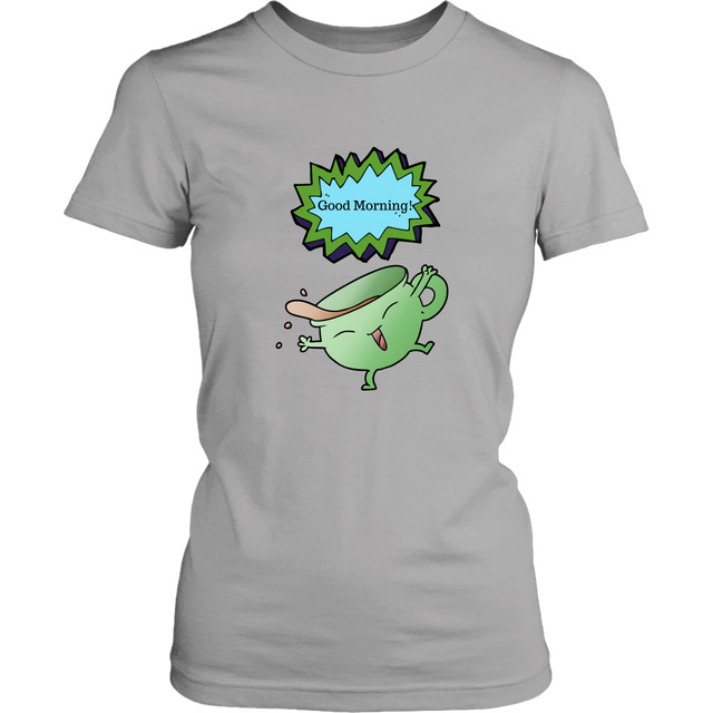 Good Morning Women's Unisex T-Shirt - Grey | Shop Sassy Chick