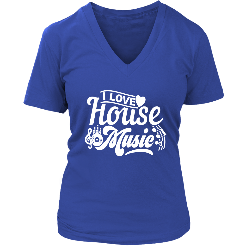 I Love House Music V-Neck - Shop Sassy Chick