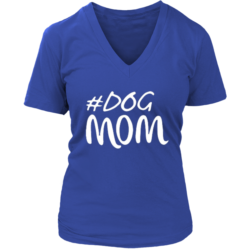 Dog Mom V-Neck - Shop Sassy Chick