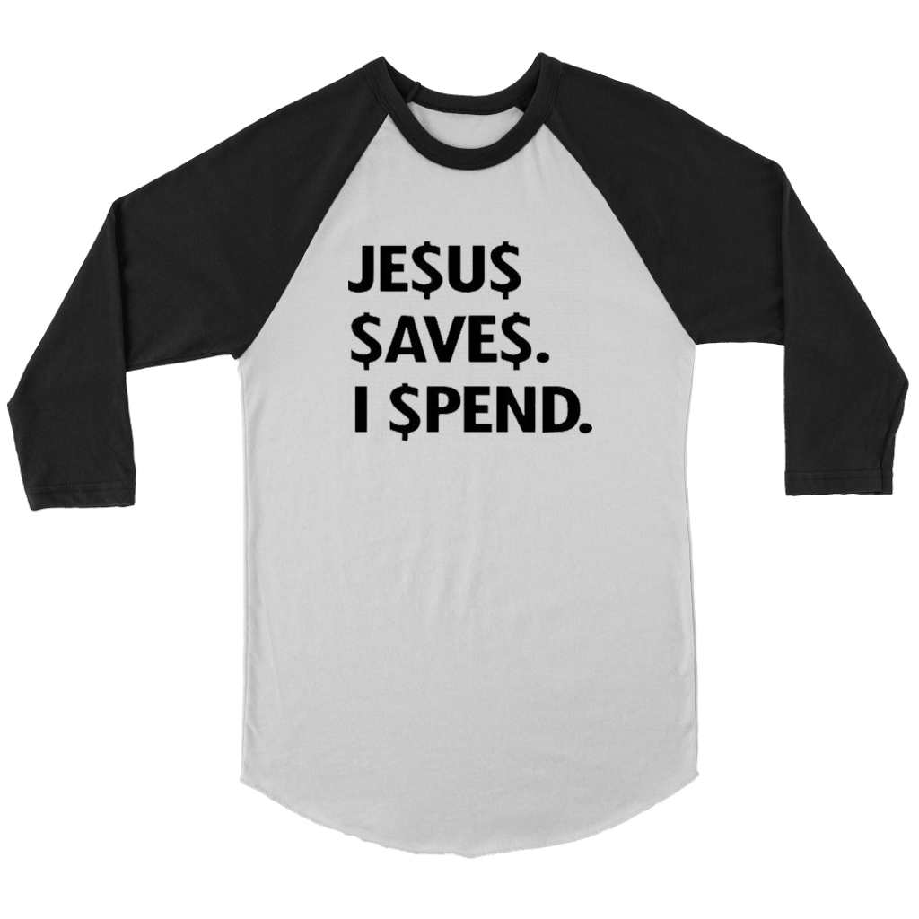Jesus Save Spend Long Sleeves - Shop Sassy Chick