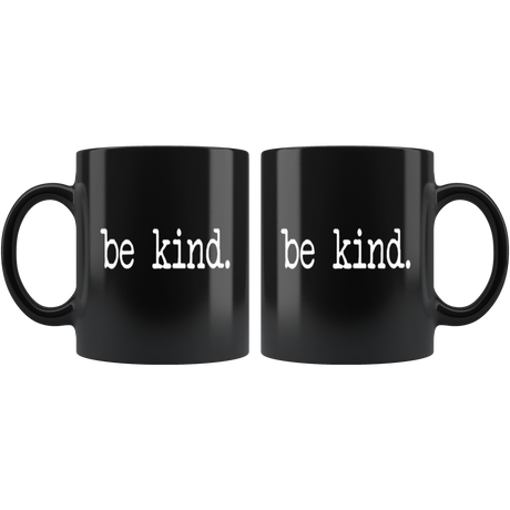 Be Kind Mugs - Shop Sassy Chick