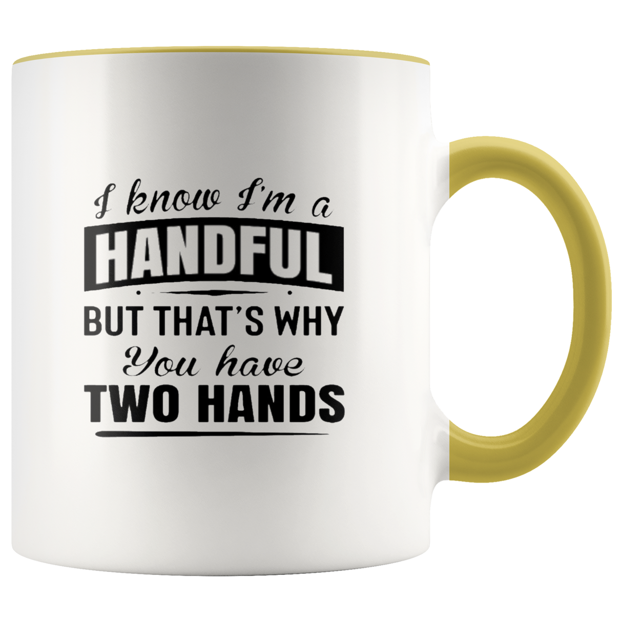 HANDFUL Mugs - Shop Sassy Chick