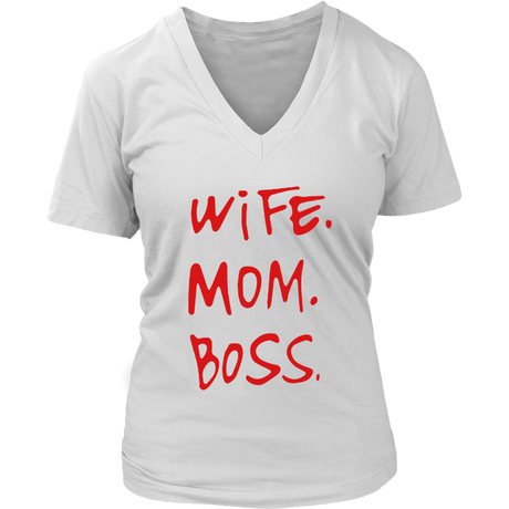 Wife.Mom.Boss V-Neck - Shop Sassy Chick