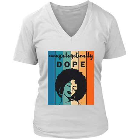 Unapologitically DOPE V-Neck - Shop Sassy Chick