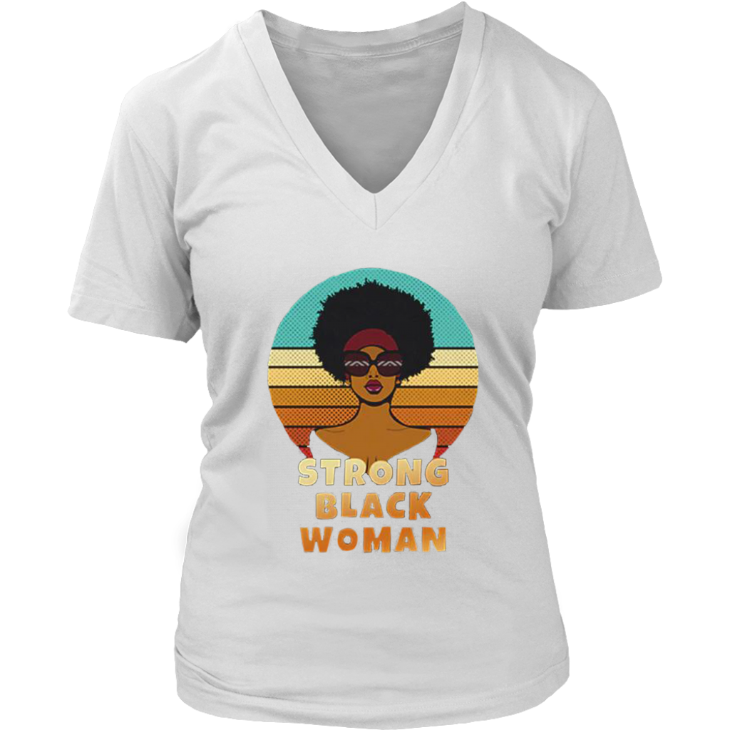 Strong Black Woman V-Neck - Shop Sassy Chick