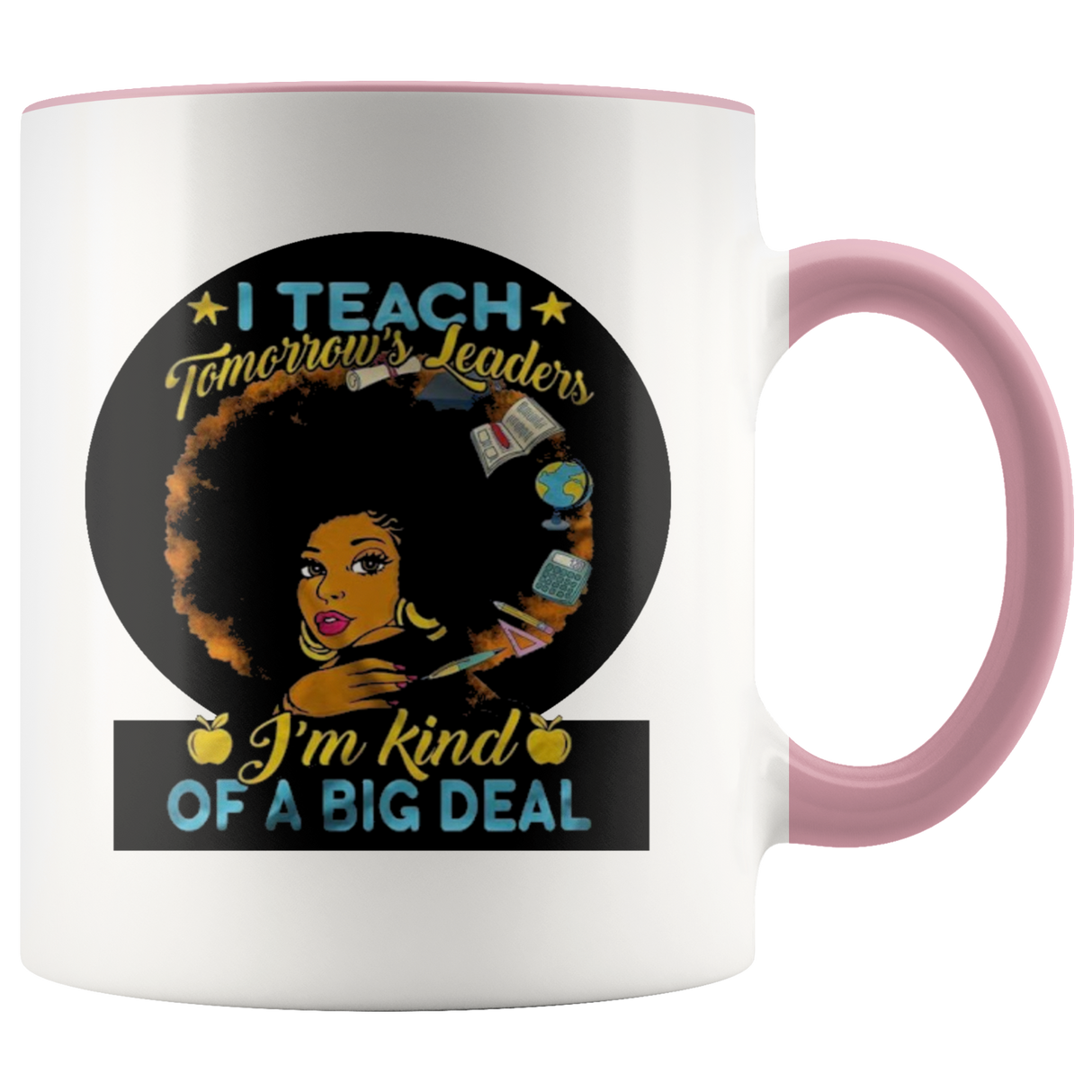 I'm Kind Of a Big Deal Mug - Shop Sassy Chick