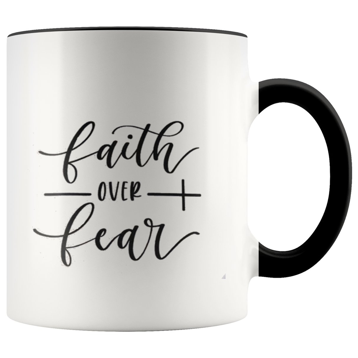 Faith Over Fear Coffee Mug - Shop Sassy Chick