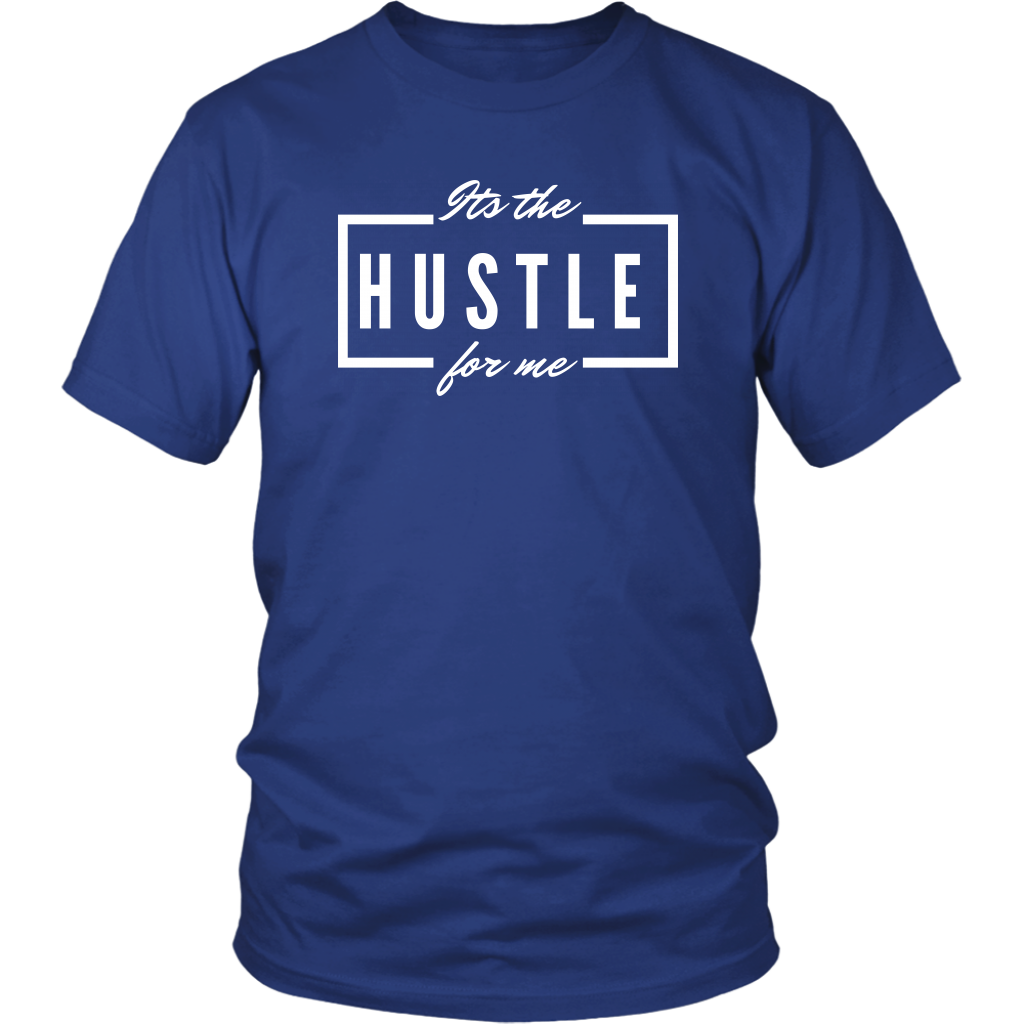 It's the Hustle T-Shirt 1 - Shop Sassy Chick