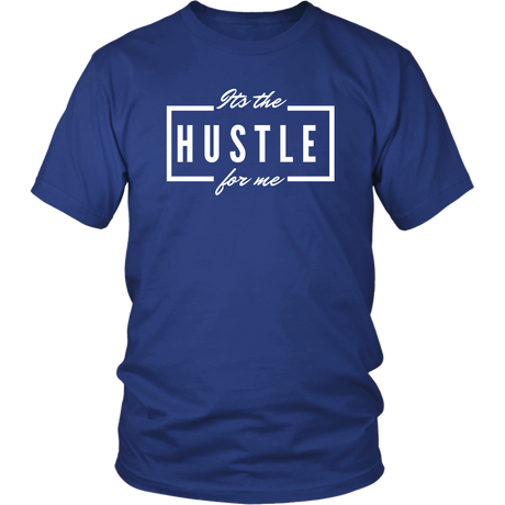 It's the Hustle T-Shirt 1 - Shop Sassy Chick