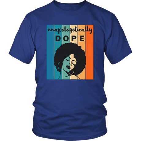 Unapologitically DOPE T-Shirt - Shop Sassy Chick