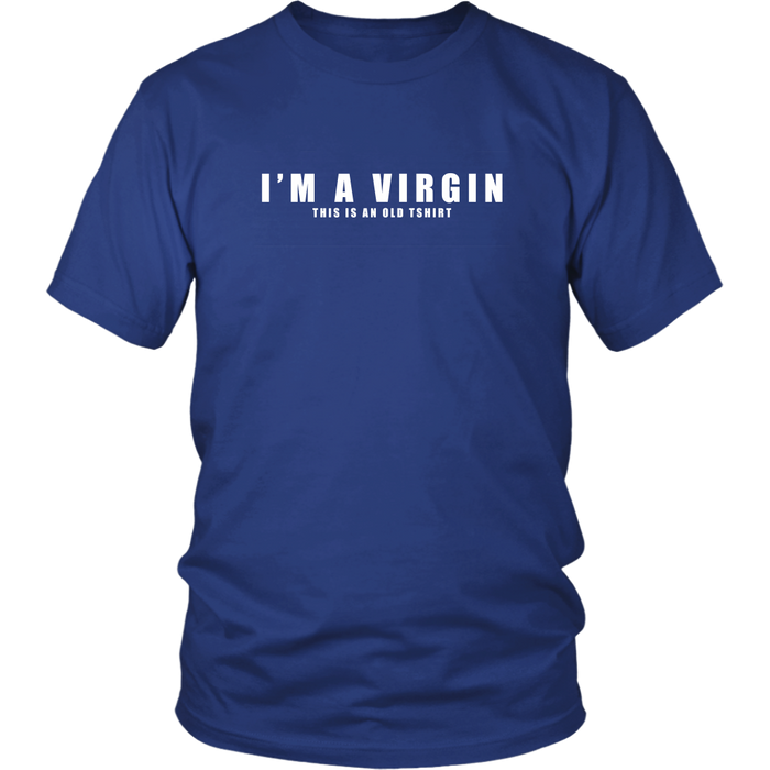 I'm A Virgin T-Shirt - Shop Sassy Chick