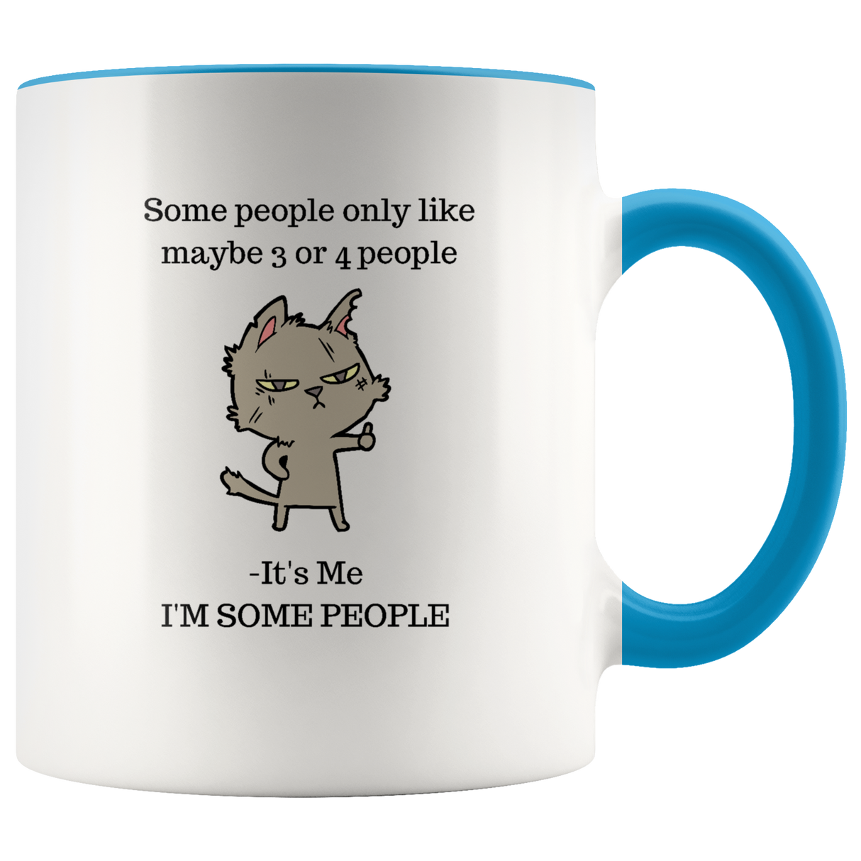 Mug Some People Ceramic Accent Mug - Blue | Shop Sassy Chick
