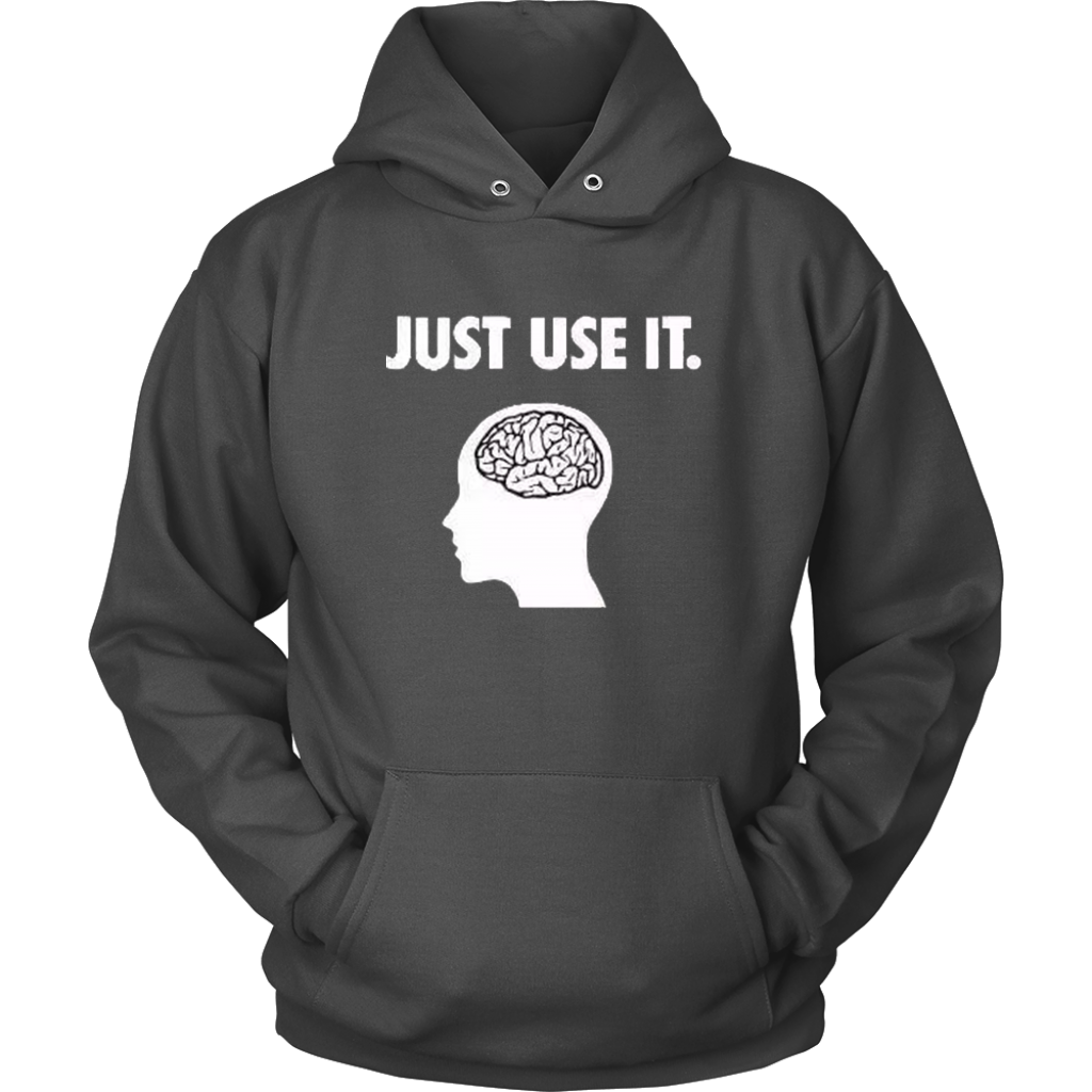 Just Use It Hoodies - Shop Sassy Chick