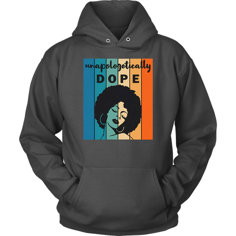 Unapologitically DOPE Hoodies - Shop Sassy Chick