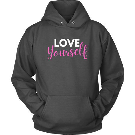 Love Yourself Hoodies - Shop Sassy Chick