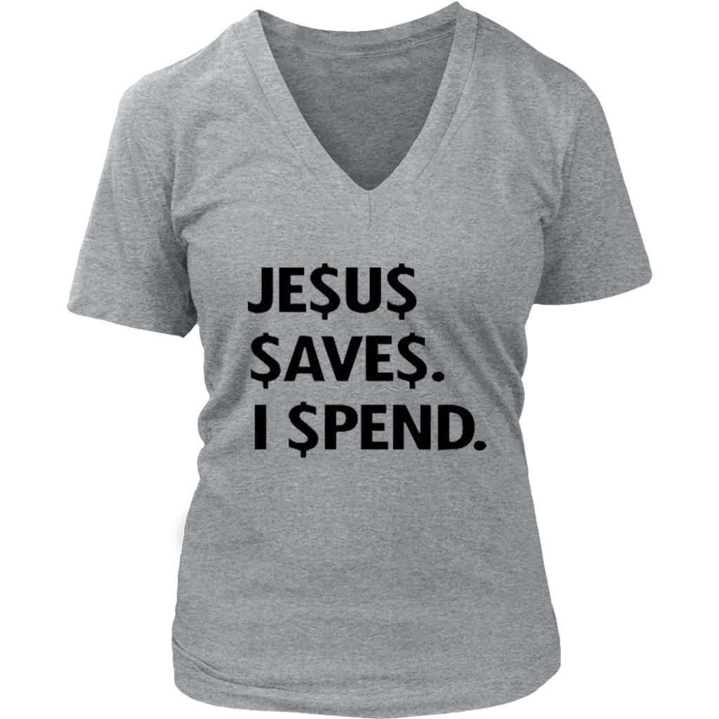 Jesus Save Spend V-Neck - Shop Sassy Chick