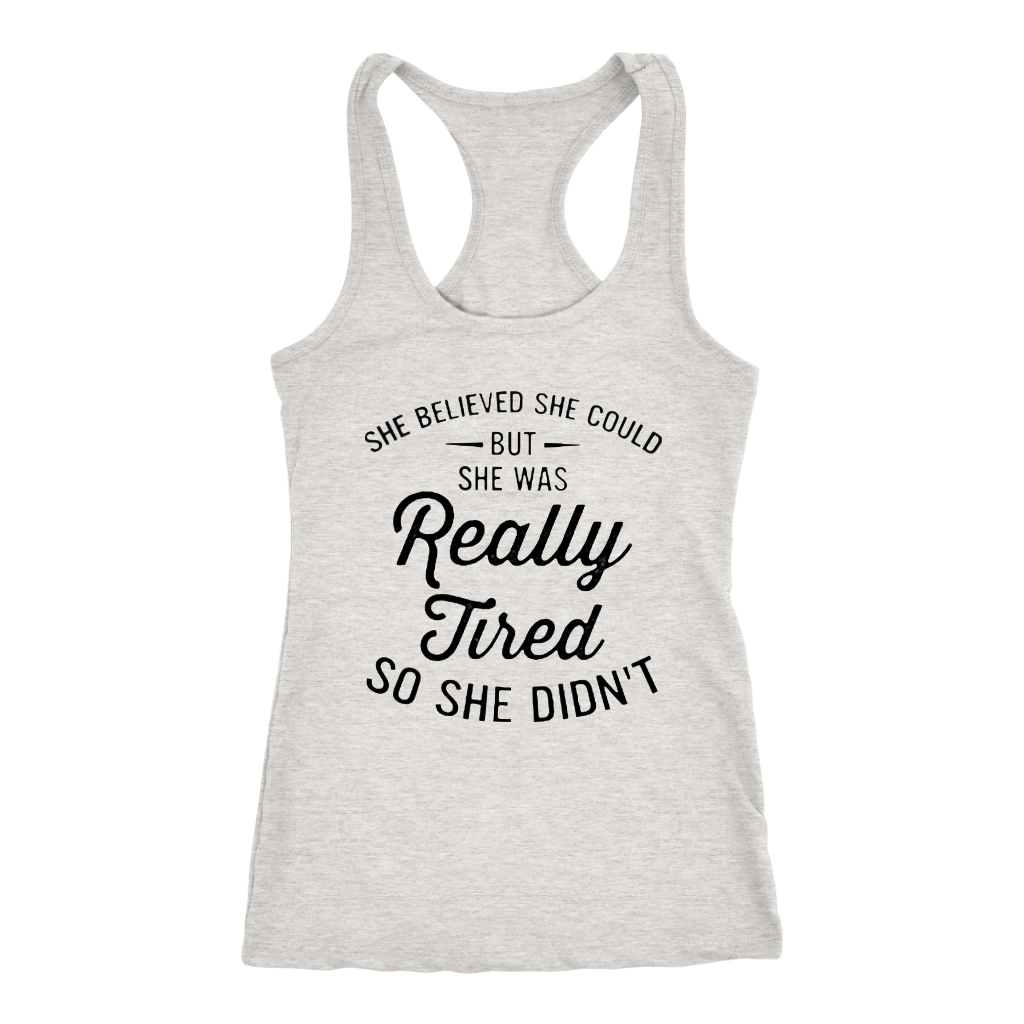 Really Tired Tanks - Shop Sassy Chick