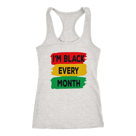 I'm Black Every Month Tanks - Shop Sassy Chick