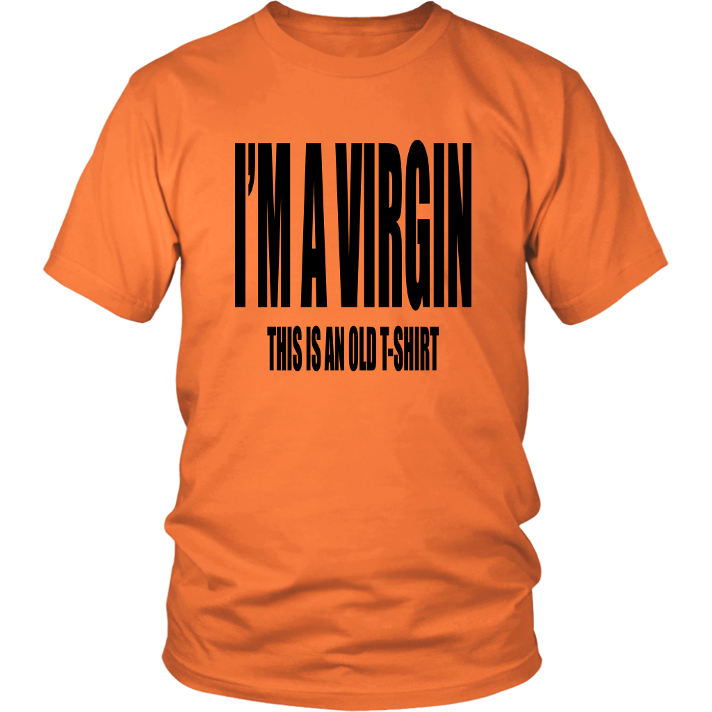 I'm A Virgin T-Shirt - Shop Sassy Chick