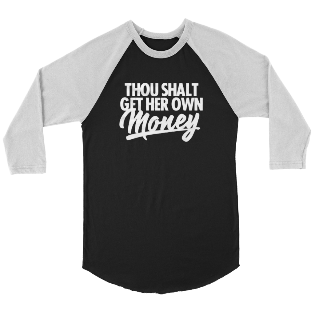 Thou Shall Get Her Own money - Shop Sassy Chick