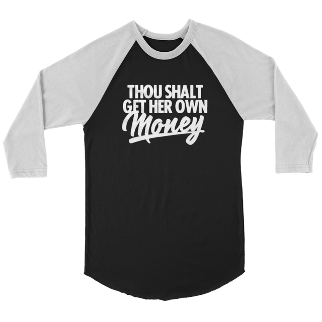 Thou Shall Get Her Own money - Shop Sassy Chick