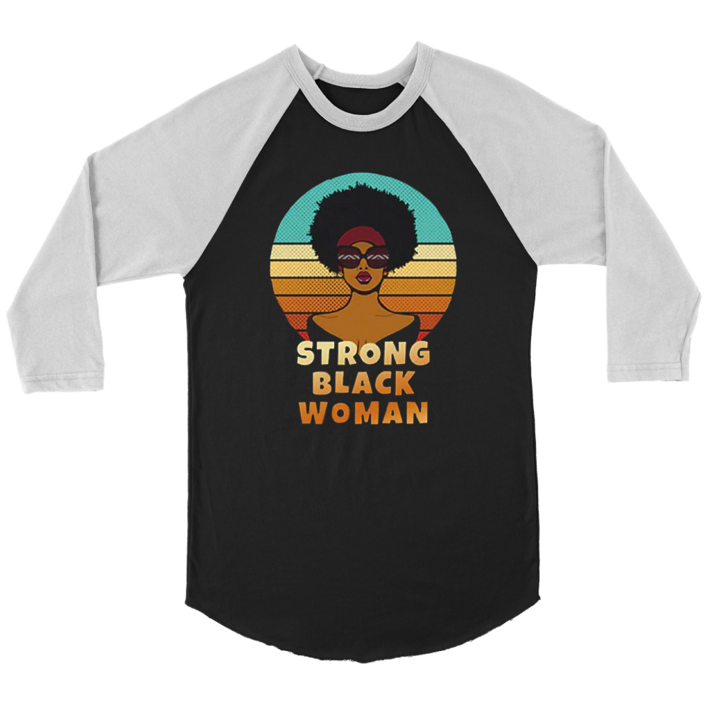 Strong Black Woman Long Sleeves - Shop Sassy Chick