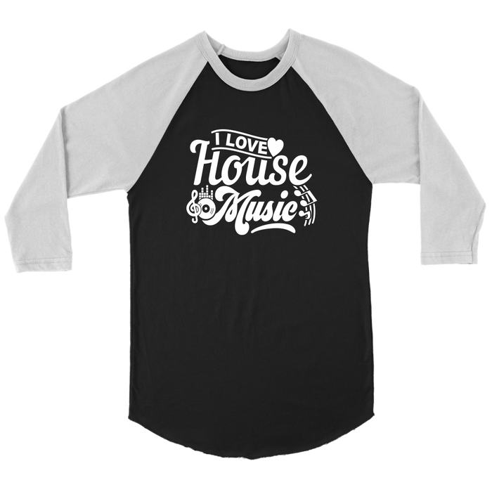 I Love House Music Unisex Long Sleeve | Shop Sassy Chick