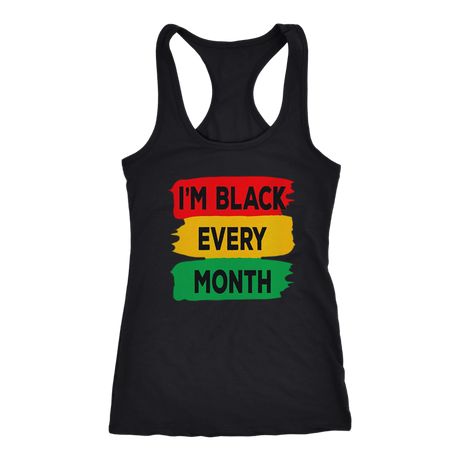 I'm Black Every Month Tanks - Shop Sassy Chick