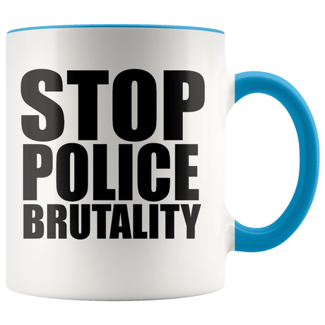Stop Police Brutality Mugs - Shop Sassy Chick
