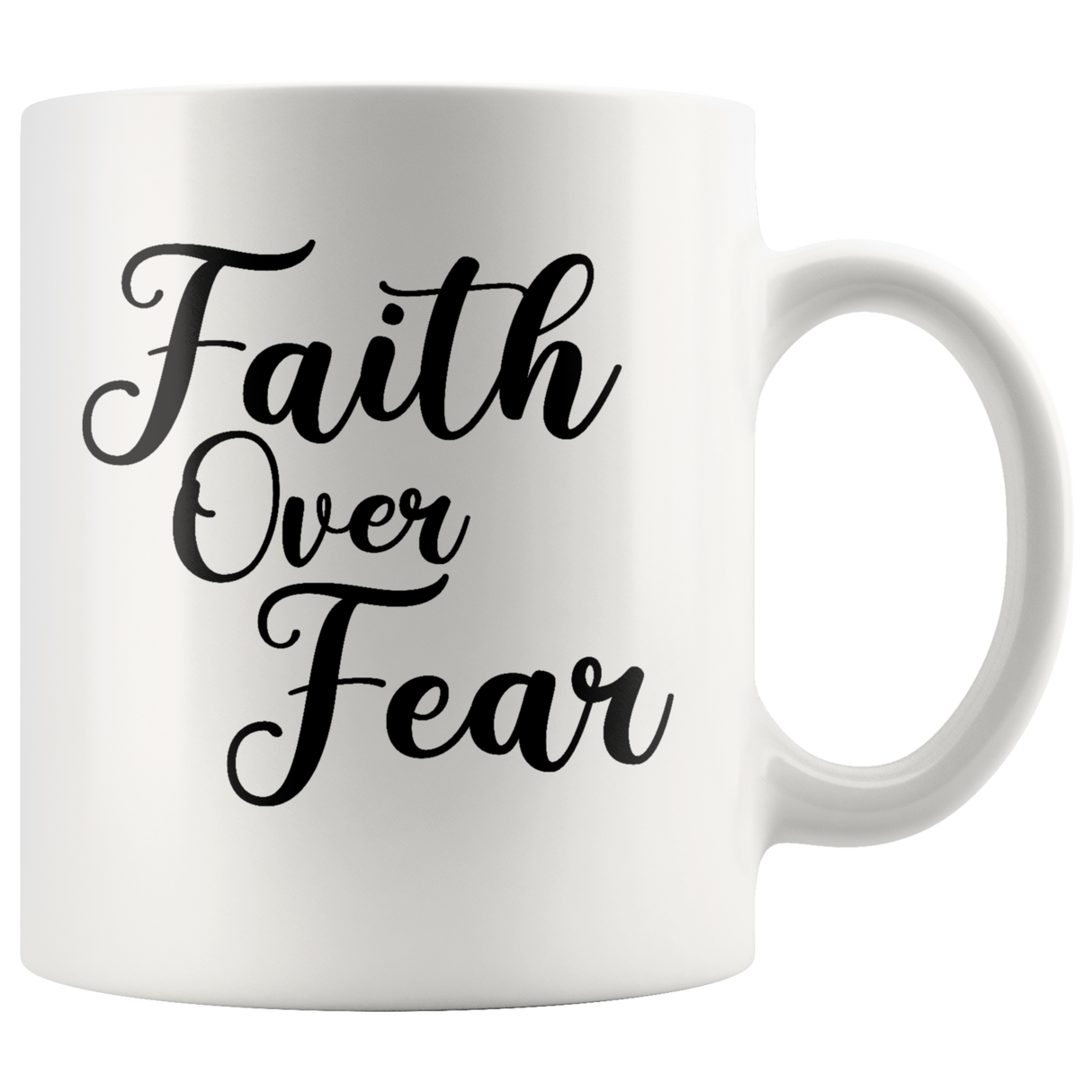 Faith Over Fear Mugs - Shop Sassy Chick