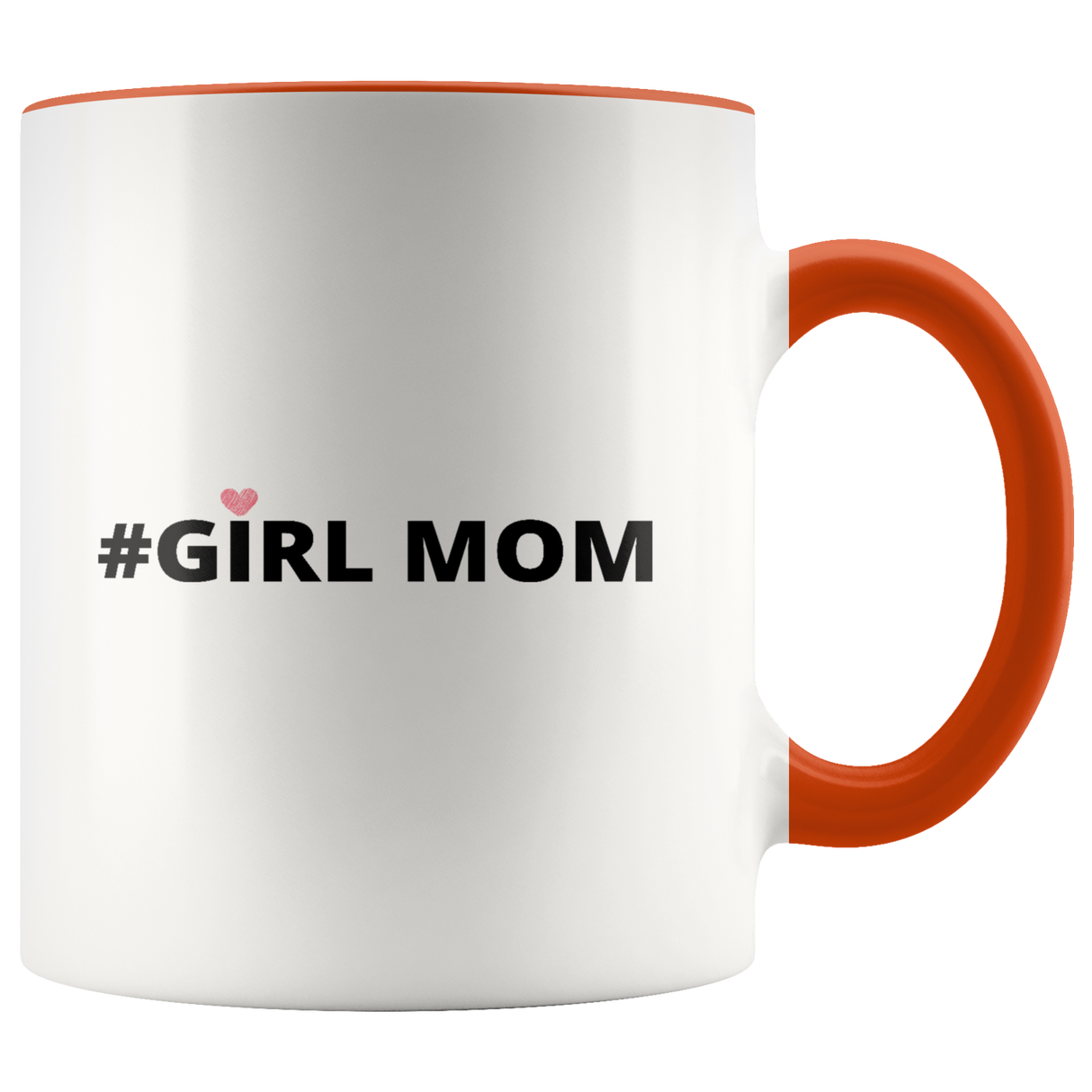 Girl Mom Mugs - Shop Sassy Chick