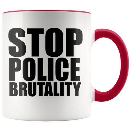 Stop Police Brutality Mugs - Shop Sassy Chick