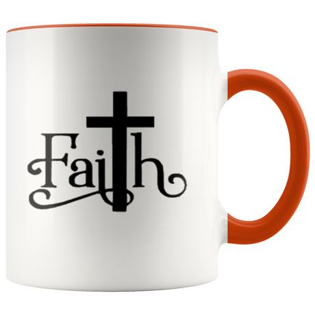 Have Faith Coffee Mugs - Shop Sassy Chick