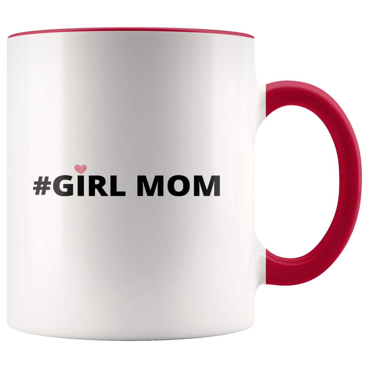 Girl Mom Mugs - Shop Sassy Chick
