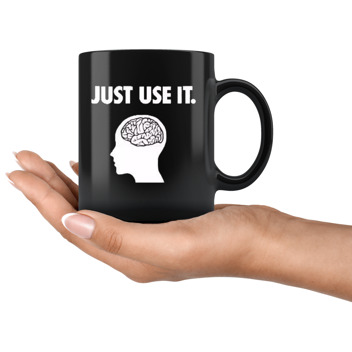 Just Use It Mugs - Shop Sassy Chick
