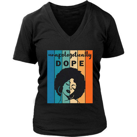 Unapologitically DOPE V-Neck - Shop Sassy Chick