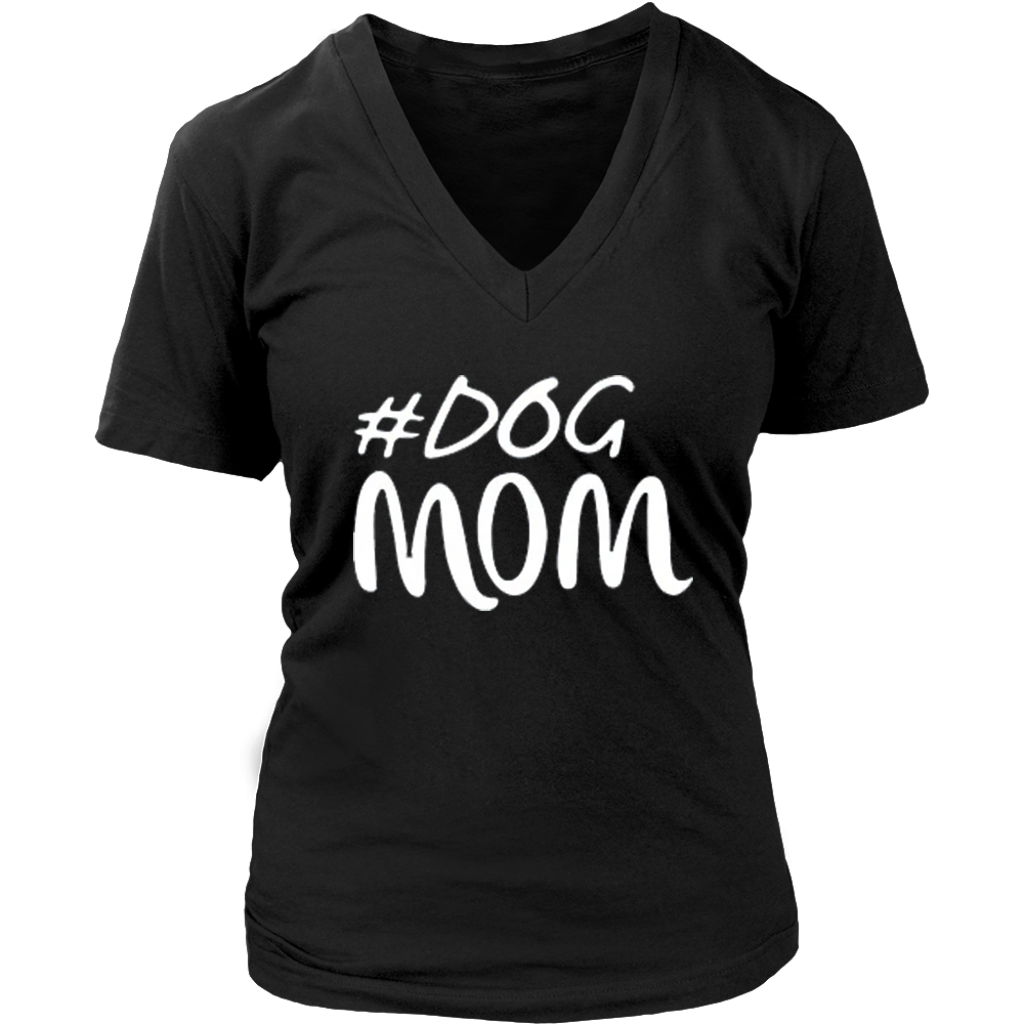 Dog Mom V-Neck - Shop Sassy Chick