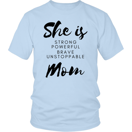 She Is Mom T-Shirt - Shop Sassy Chick