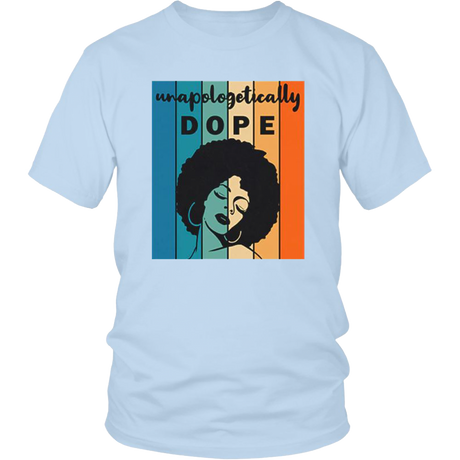 Unapologitically DOPE T-Shirt - Shop Sassy Chick