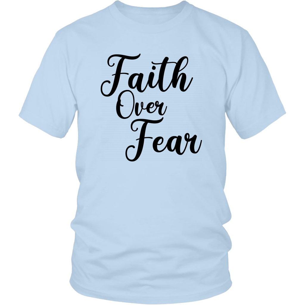 Faith Over Fear T-Shirt - Shop Sassy Chick