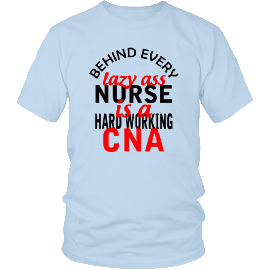 Behind Every Nurse T-Shirt - Shop Sassy Chick