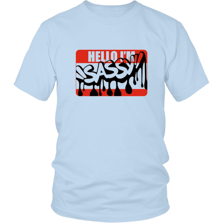 Hello I'm Sassy Unisex T-Shirt - Shop Sassy Chick
