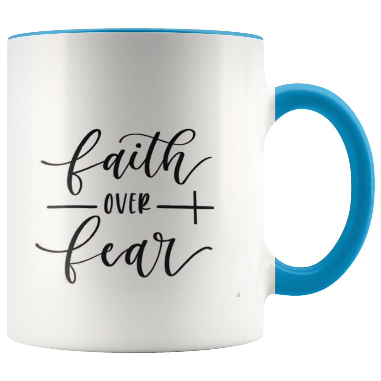 Faith Over Fear Coffee Mug - Shop Sassy Chick