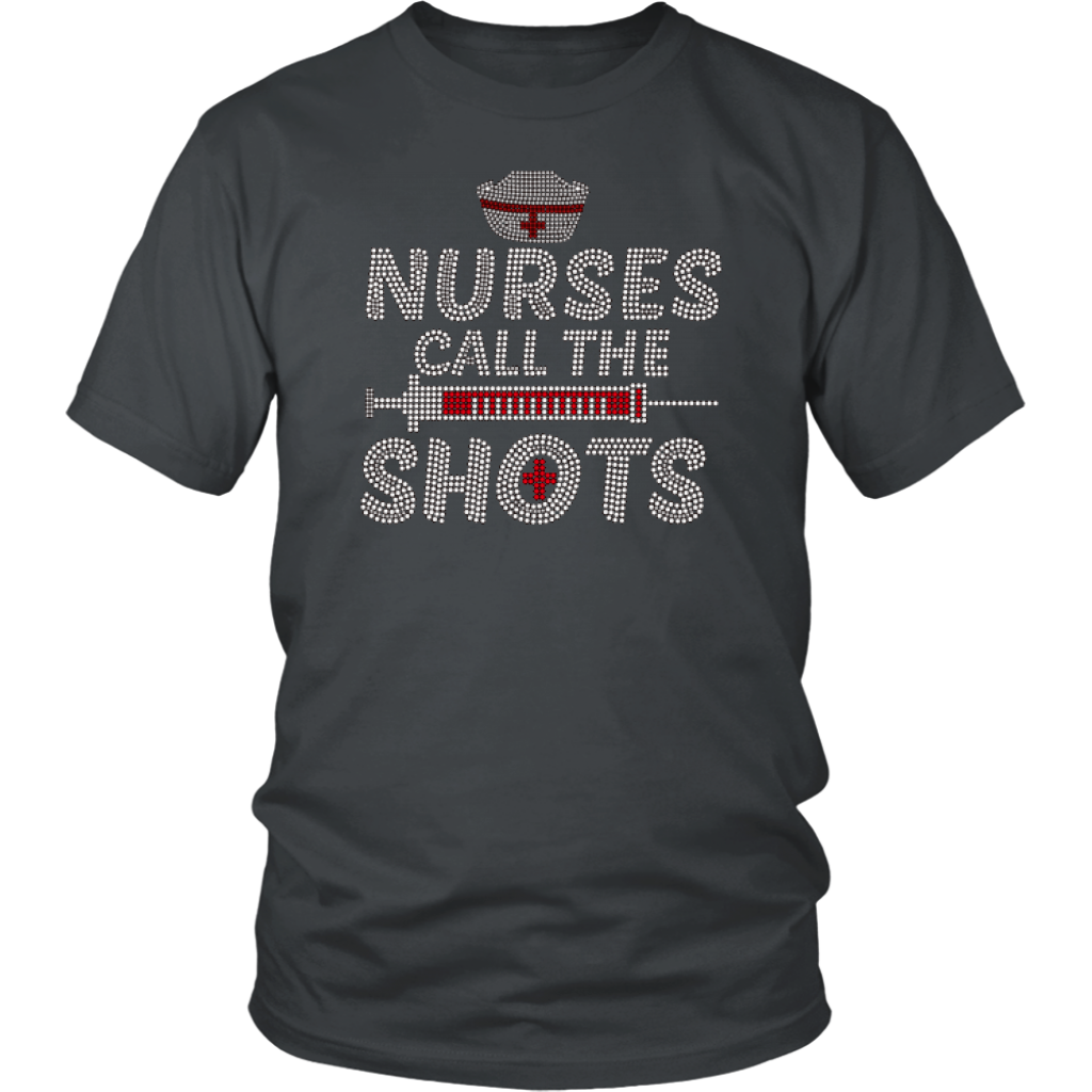 Nurse Call The Shots T-Shirt - Shop Sassy Chick